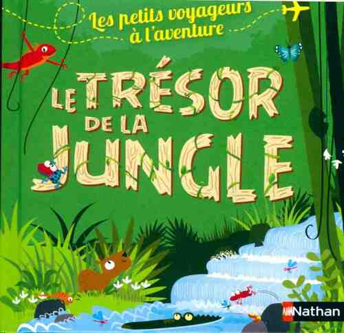 Le trésor de la jungle - Agnès De Lestrade - Livre d\'occasion