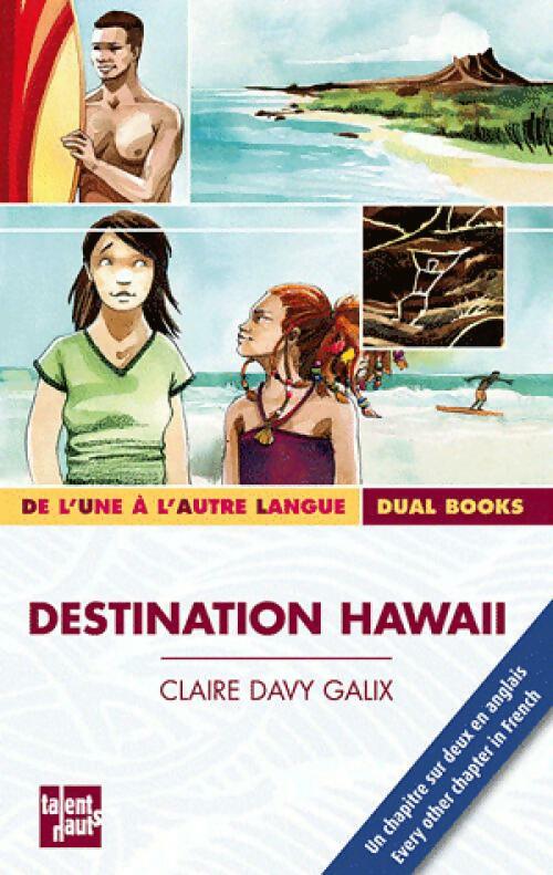 Destination Hawaii - Claire Davy-Galix - Livre d\'occasion