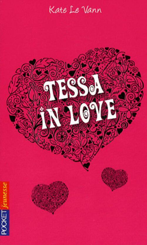 Tessa in love - Kate Le Vann - Livre d\'occasion