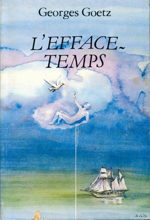 L'efface-temps - Georges Goetz - Livre d\'occasion