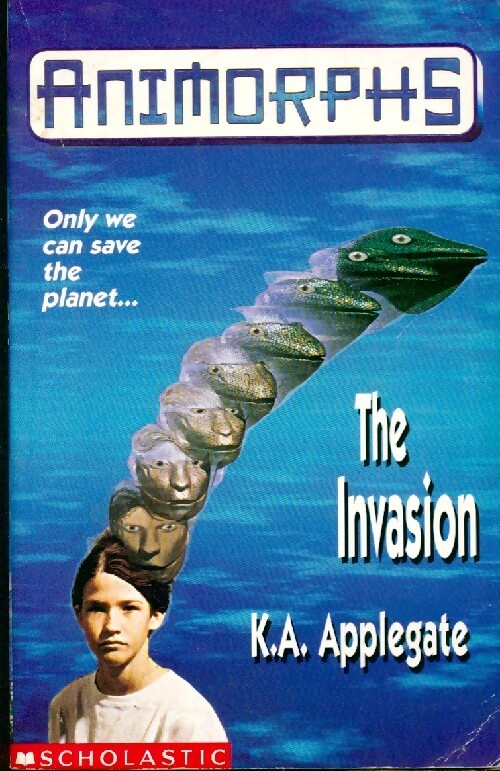 The invasion - Katherine Alice Applegate - Livre d\'occasion