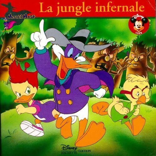 La jungle infernale - Walt Disney - Livre d\'occasion