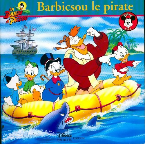 Barbicsou le pirate - Walt Disney - Livre d\'occasion