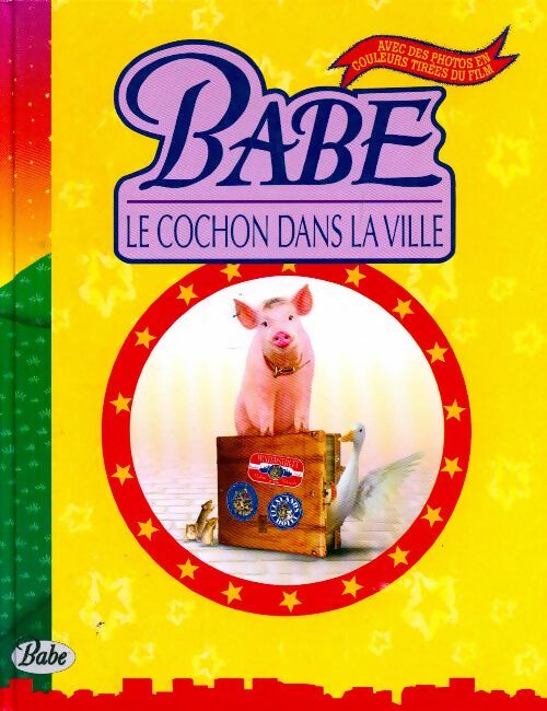 Babe le cochon dans la ville - Ron Korman - Livre d\'occasion