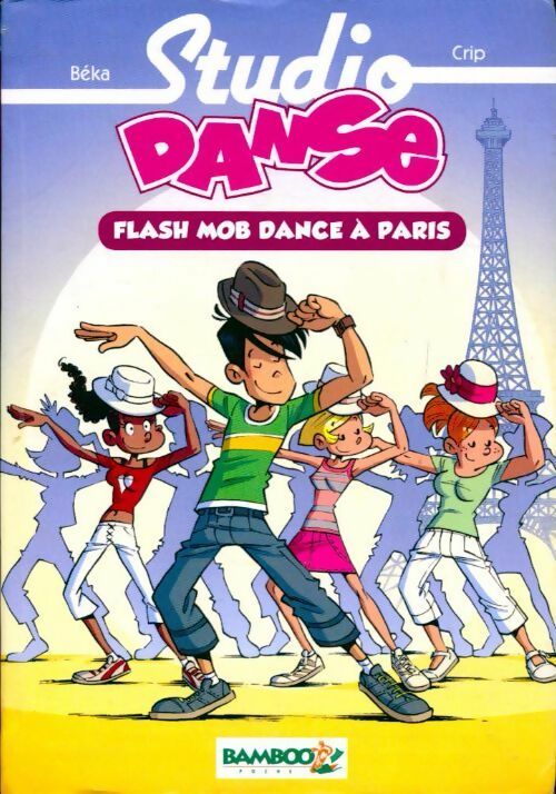 Flash mob dance à Paris - Crip - Livre d\'occasion
