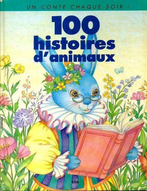100 histoires d'animaux - Collectif - Livre d\'occasion