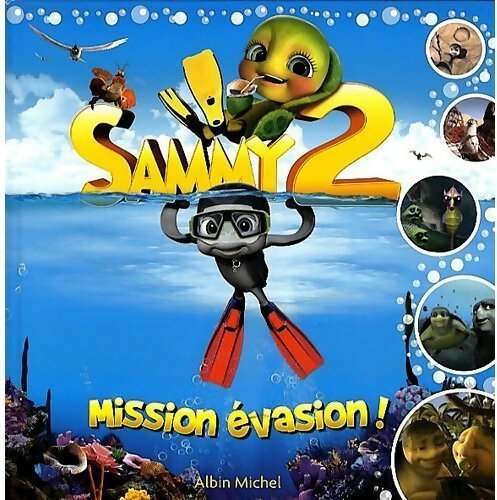 Sammy 2 : Mission Evasion ! - Collectif - Livre d\'occasion