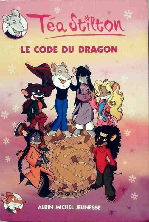 Le code du dragon - Téa Stilton - Livre d\'occasion