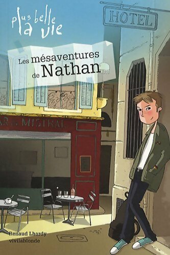 Les mésaventures de Nathan - Renaud Lhardy - Livre d\'occasion