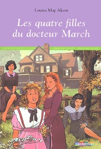 Les quatre filles du Dr March - Louisa May Alcott - Livre d\'occasion