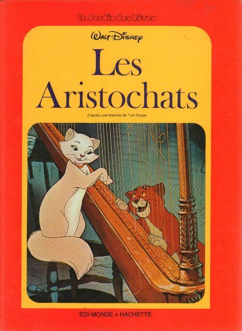 Les Aristochats - Tom Rowe - Livre d\'occasion