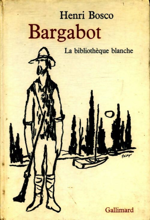 Bargabot - Henri Bosco - Livre d\'occasion