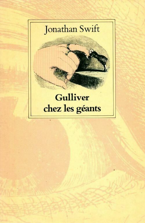 Gulliver chez les Géants - Jonathan Swift - Livre d\'occasion