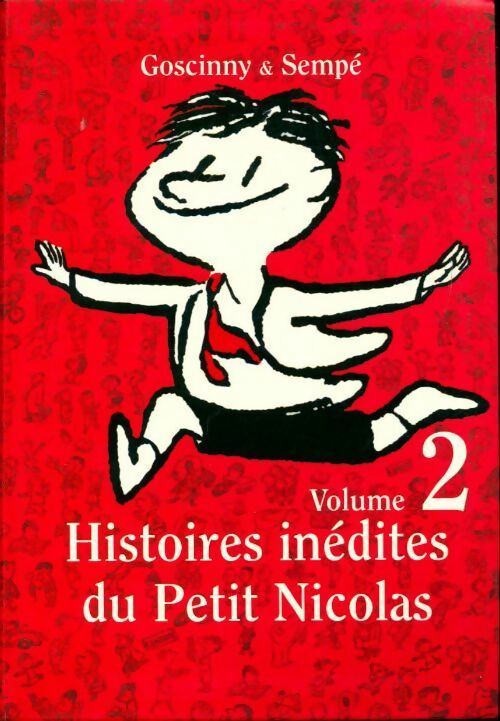 Histoires inédites du petit Nicolas Tome II - René ; Sempé Goscinny - Livre d\'occasion