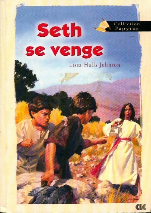 Seth se venge - Lissa Halls Johnson - Livre d\'occasion