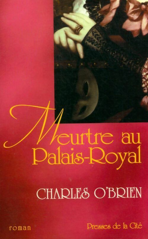 Meurtre au palais royal - Charles O'Brien - Livre d\'occasion