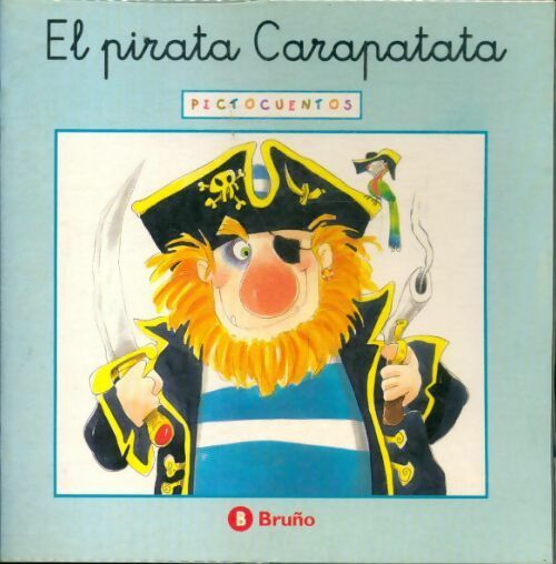 El pirata carapatata - Collectif - Livre d\'occasion