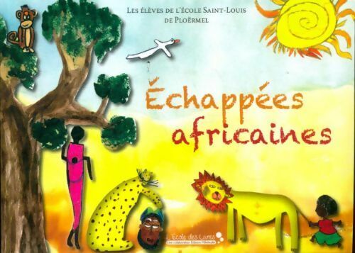 Échappées africaines - Collectif - Livre d\'occasion