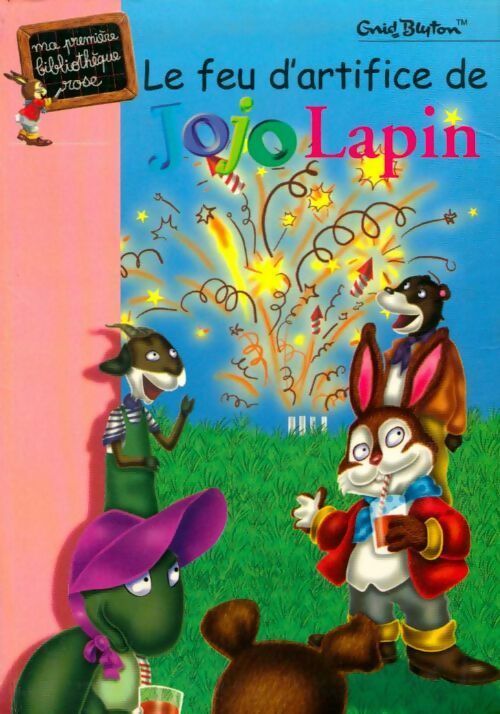 Le feu d'artifice de Jojo Lapin - Enid Blyton - Livre d\'occasion