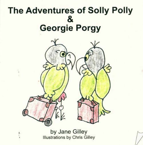 The adventures of Solly Polly & Georgie Porgy - Jane Gilley - Livre d\'occasion
