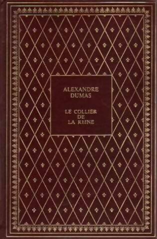 Le collier de la reine - Alexandre Dumas - Livre d\'occasion