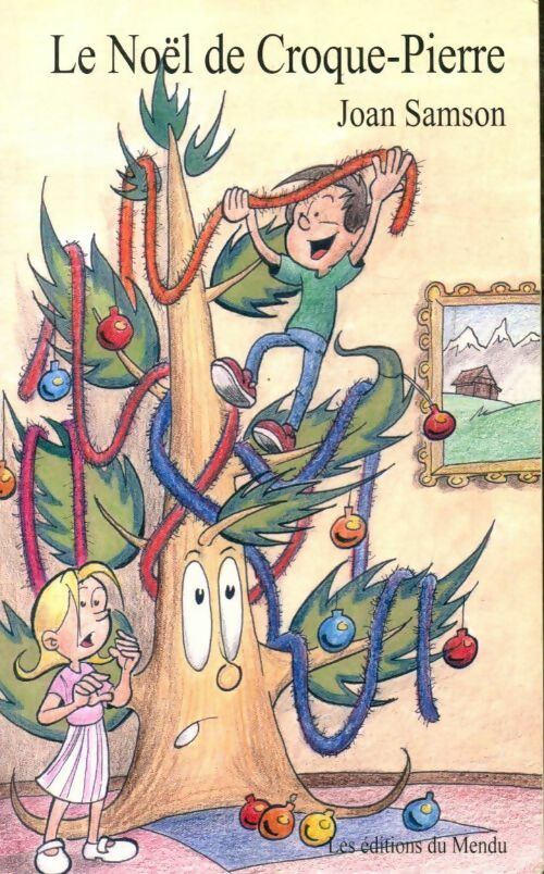 Le Noël de Croque-Pierre - Joan Samson - Livre d\'occasion