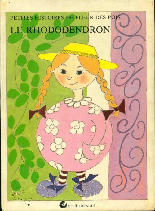 Petites histoires de fleur des pois : Le rhododendron - Jacques Roussel - Livre d\'occasion