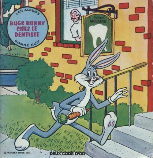Bugs Bunny chez le dentiste - Seymour Reit - Livre d\'occasion