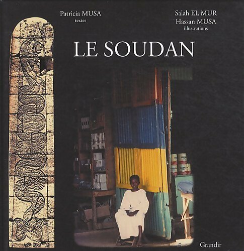 Le Soudan - Patricia Musa - Livre d\'occasion