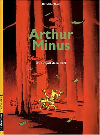 Arthur Minus Tome III : Esprit - David De Thuin - Livre d\'occasion