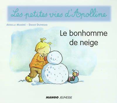 Le bonhomme de neige - Didier Dufresne - Livre d\'occasion
