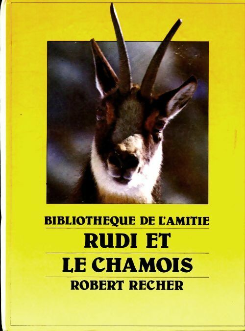 Rudi et le chamois - R. Recher - Livre d\'occasion