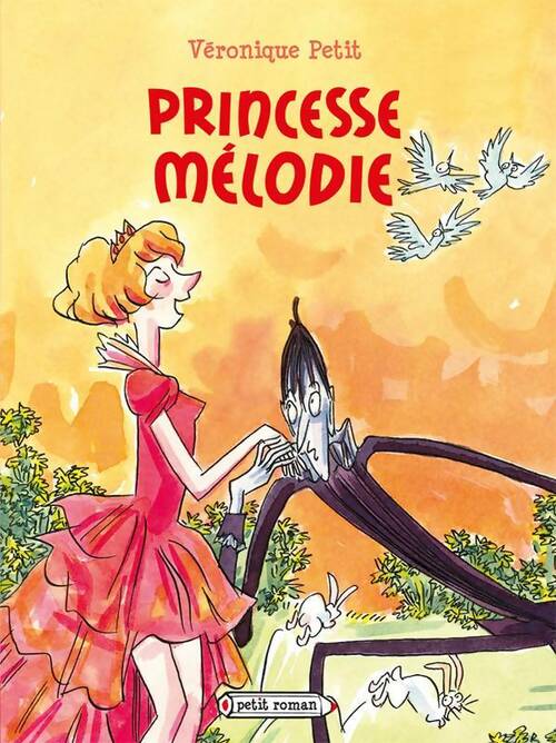 Princesse Mélodie - Véronique Petit - Livre d\'occasion