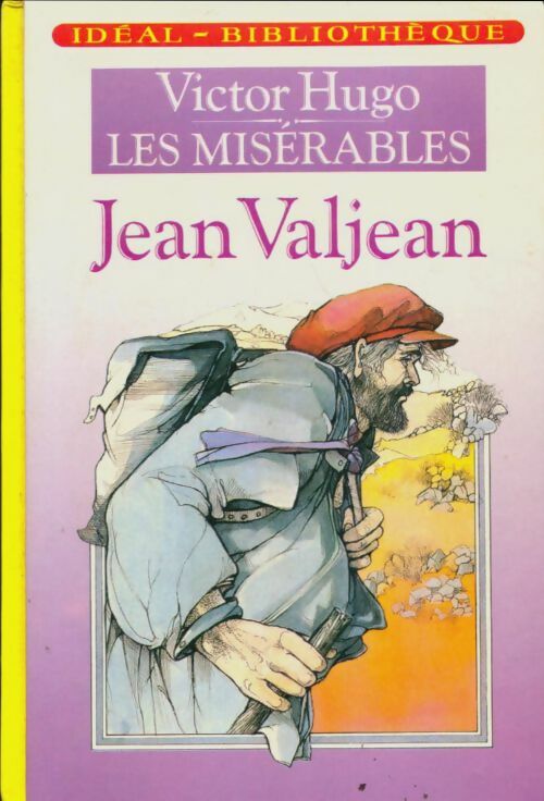 Les misérables Tome I : Jean Valjean - Marguerite Thiébold - Livre d\'occasion
