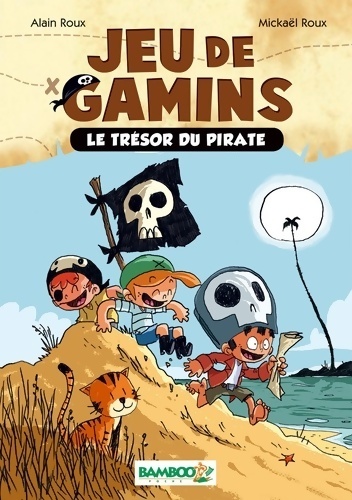 Jeu de gamins : Le trésor du pirate - Mickael Roux - Livre d\'occasion