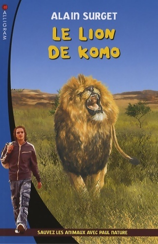 Le lion de Komo - Alain Surget - Livre d\'occasion