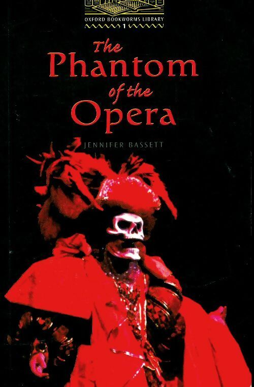 The phantom of the opera - Jennifer Bassett - Livre d\'occasion