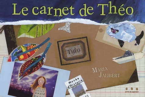 Le carnet de Théo - Maria Jalibert - Livre d\'occasion