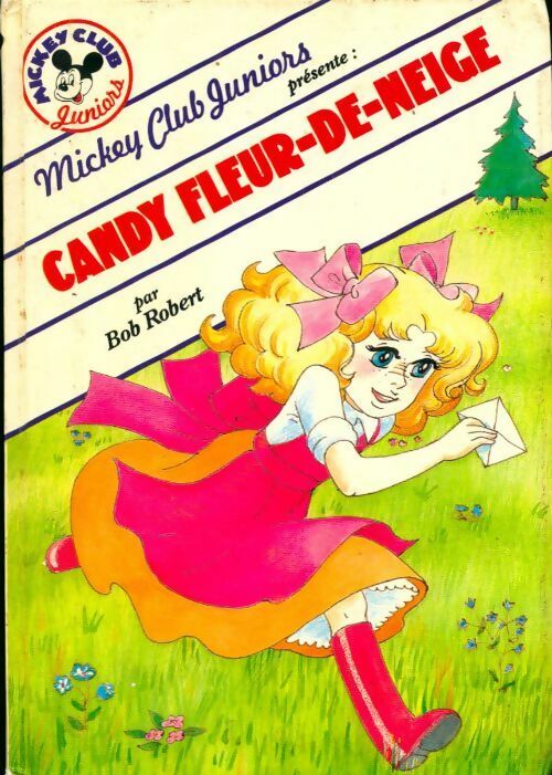 Candy Fleur-de-neige - Bob Robert - Livre d\'occasion