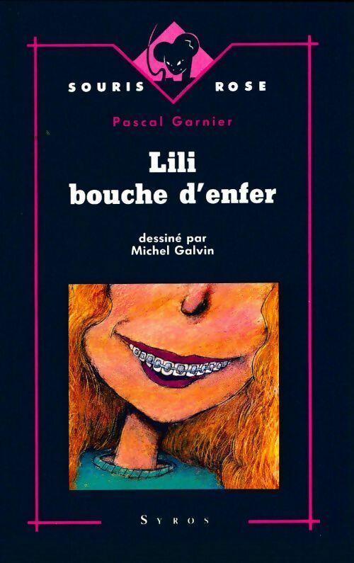 Lili bouche d'enfer - Pascal Garnier - Livre d\'occasion
