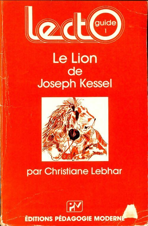 Le lion - Joseph Kessel - Livre d\'occasion