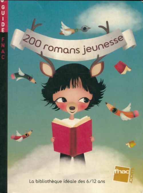 200 romans jeunesse - Collectif - Livre d\'occasion