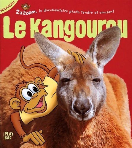 Zazoom. Le kangourou - Didier Pizzi - Livre d\'occasion