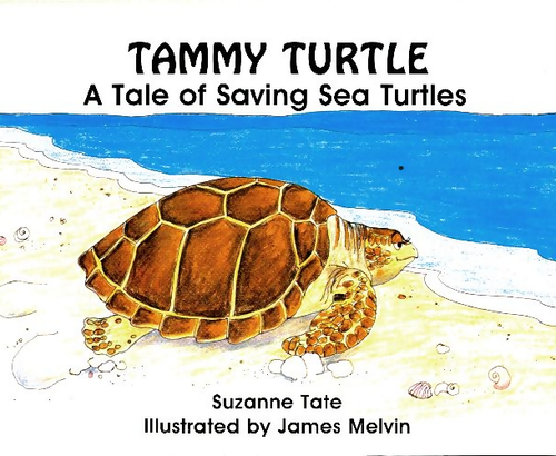 Tammy turtle : A tale of saving sea turtles - Suzanne Tate - Livre d\'occasion