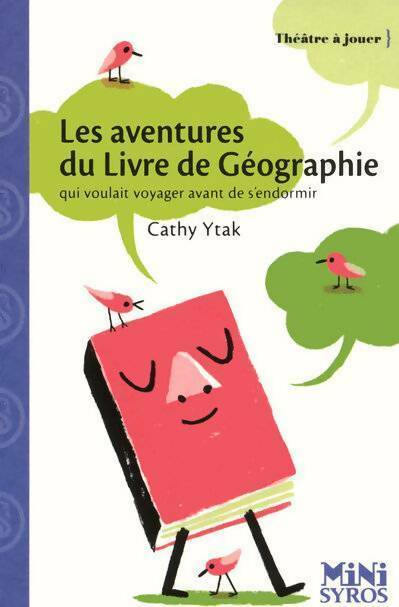 Les aventures du livre de géographie - Cathy Ytak - Livre d\'occasion