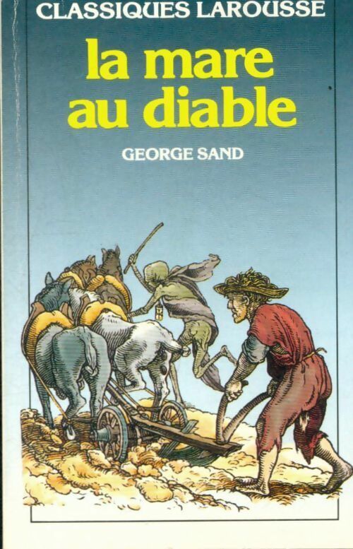 La mare au diable - George Sand - Livre d\'occasion