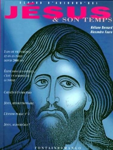 Jésus & son temps - Héliane Bernard - Livre d\'occasion