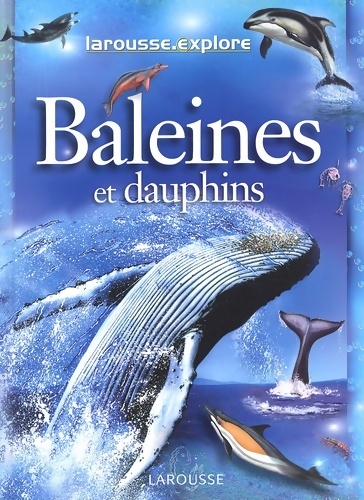 Baleines et dauphins - Collectif - Livre d\'occasion