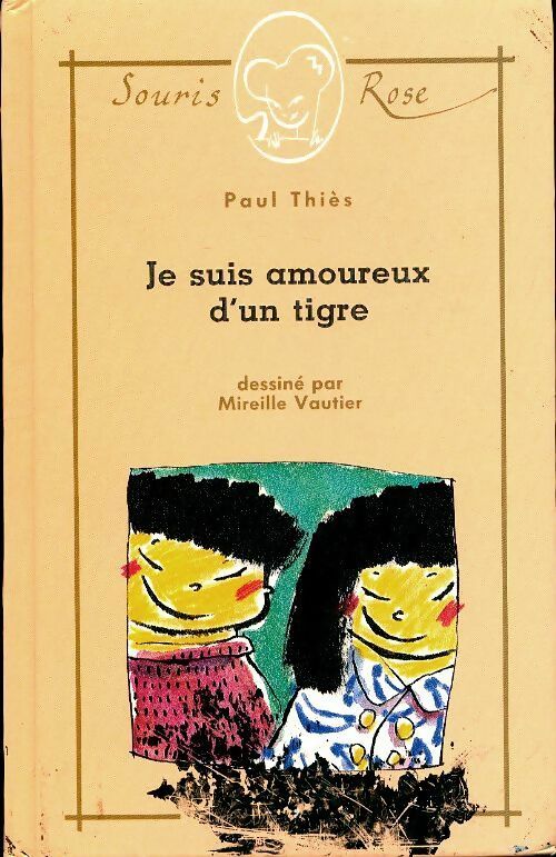 Je suis amoureux d'un tigre - Paul Thiès - Livre d\'occasion