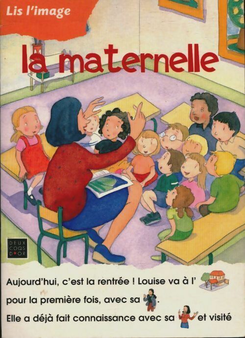 La maternelle - Josette Gontier - Livre d\'occasion